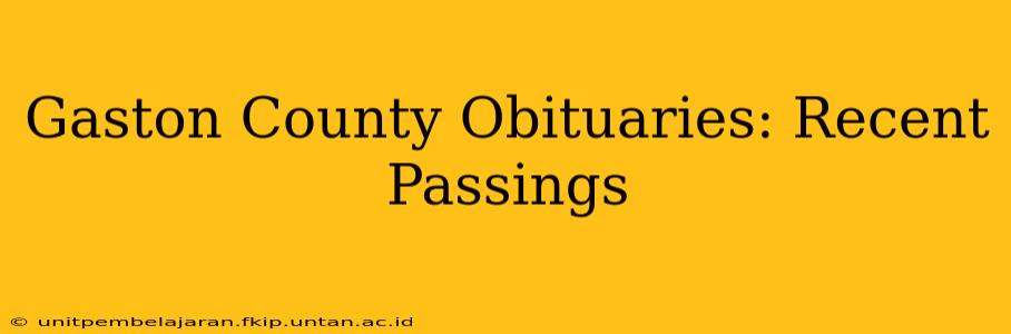 Gaston County Obituaries: Recent Passings
